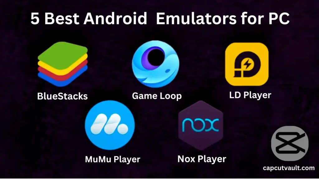 5 best android emulators to download applications in PC

